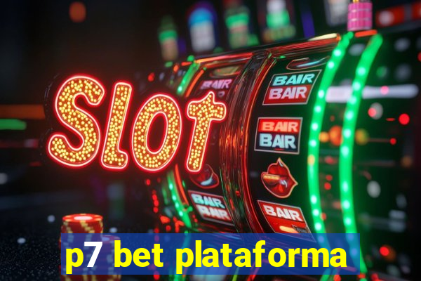 p7 bet plataforma